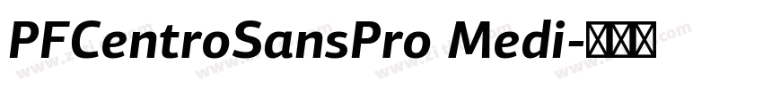 PFCentroSansPro Medi字体转换